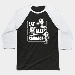 Eat Sleep Sausage Repeat - Sausages food lover print Baseball T-Shirt